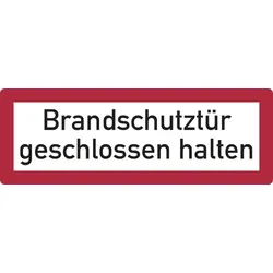 Feuerwehrschild, Brandschutztür geschlossen halten - DIN 4066 - 297x105x0.45 mm Aluminium geprägt