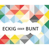 Vincentz Network GmbH & C Eckig oder bunt