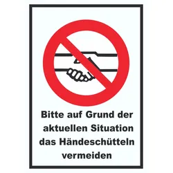 Bitte auf Grund der aktuellen Situation das Hände schütteln vermeiden Schild A1 (594x841mm)