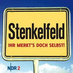 Stenkelfeld - Ihr merkt's doch selbst!