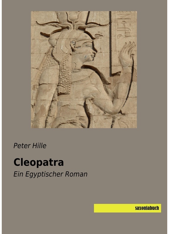 Cleopatra - Peter Hille, Kartoniert (TB)