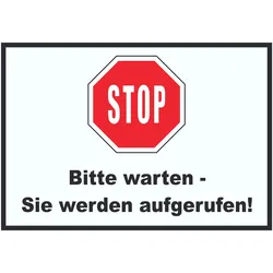 Stop Bitte warten Sie werden aufgerufen Schild A6 (105x148mm)