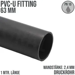 63 x 2,4 mm PVC Klebe Fitting Druck Kunststoff Rohr grau - 1 m Fixlänge - PN 10 ...