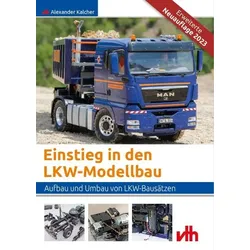 Einstieg in den LKW-Modellbau