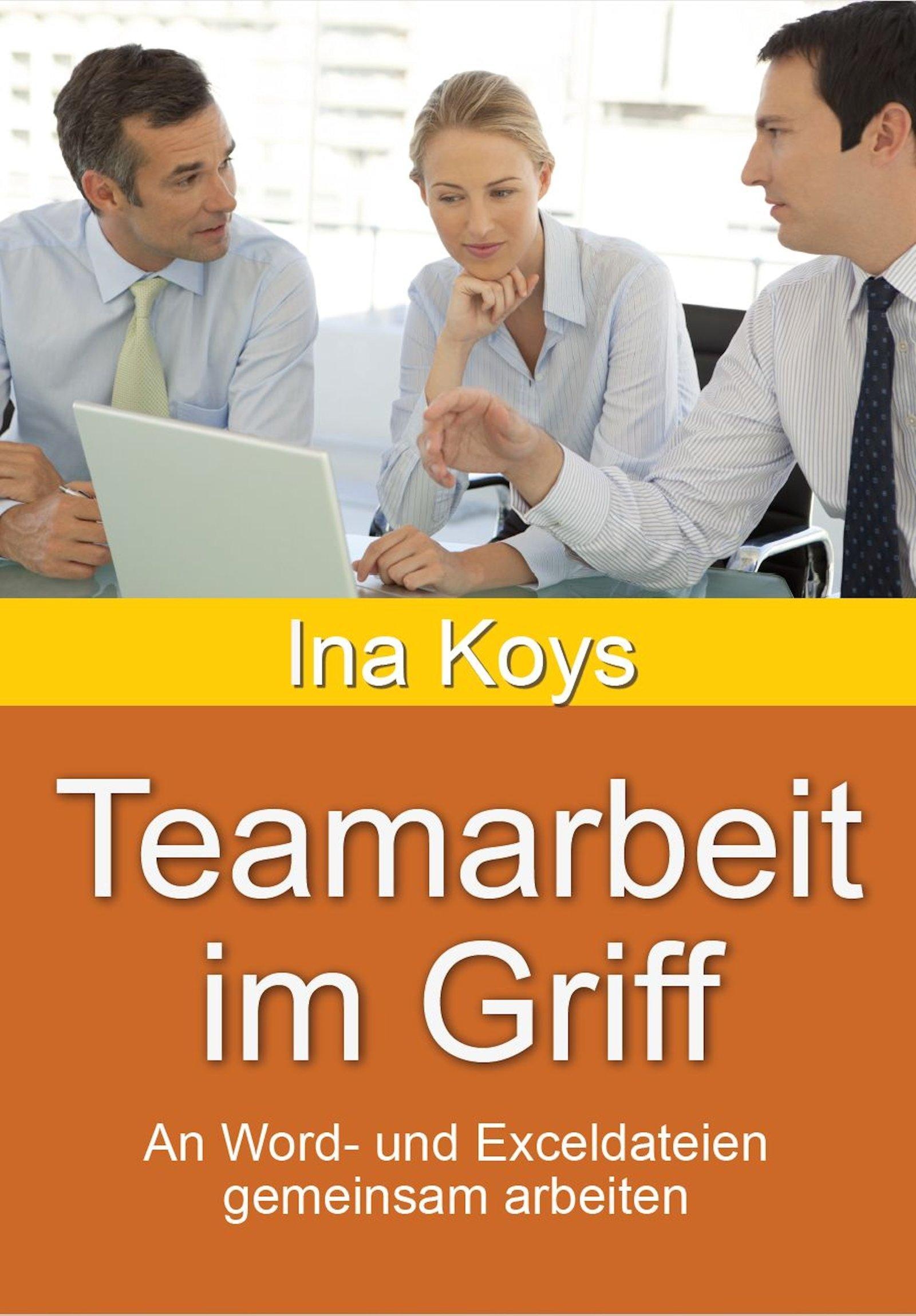 Teamarbeit Im Griff - Ina Koys