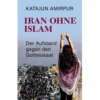 Beck C. H. Iran ohne Islam:
