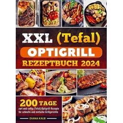 XXL (Tefal) optigrill Rezeptbuch 2024