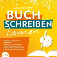 Büromüsli Buch schreiben lernen - Das Bestseller-System für Ihren