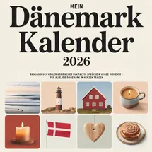 Independently published Mein Dänemark Kalender 2026: Das Jahrbuch voller nordischer Fun Facts, Sprüche & Hygge-Momente – für alle, die Dänemark im Herzen tragen