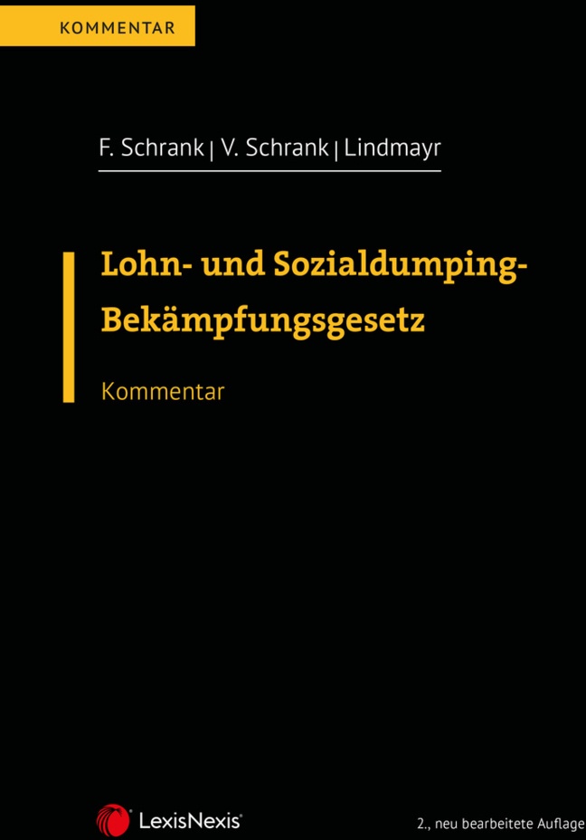 Lohn- Und Sozialdumping-Bekämpfungsgesetz Lsd-Bg - Franz Schrank  Veronika Schrank  Manfred Lindmayr  Gebunden