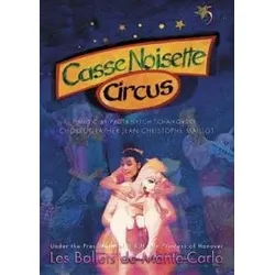 Les Ballets De Monte-Carlo - Casse Noisette Circus (Neu differenzbesteuert)