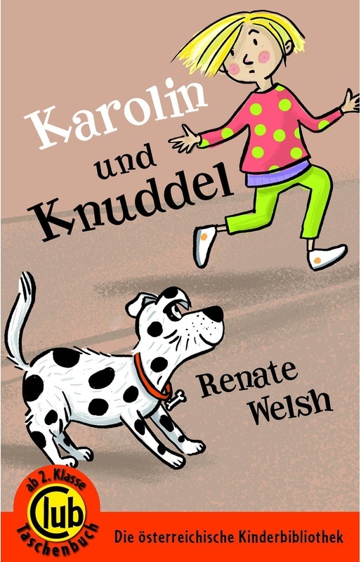 Karolin Und Knuddel - Renate Welsh, Taschenbuch