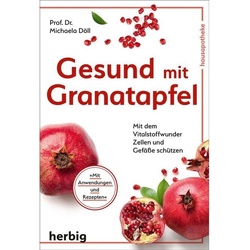 Gesund Mit Granatapfel - Michaela Döll, Kartoniert (TB)