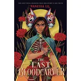 Roaring Brook Press The Last Bloodcarver (Last Bloodcarver Duology)