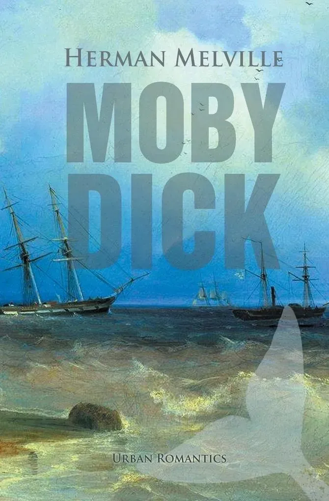 Preisvergleich Produktbild Moby-Dick von Herman Melville / Urban Romantics / Taschenbuch