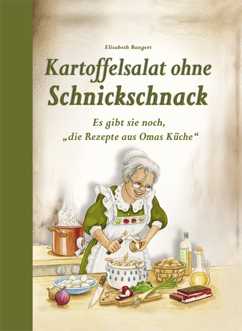 Kartoffelsalat Ohne Schnickschnack - Elisabeth Bangert  Gebunden
