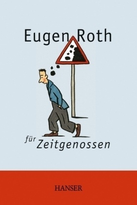 Eugen Roth Für Zeitgenossen - Eugen Roth  Gebunden