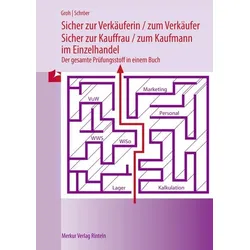 Sicher zur Verkäuferin /zum Verkäufer - zur Kauffrau /zum Kaufmann im Einzelhandel