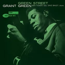 Green Street - Grant Green. (LP)