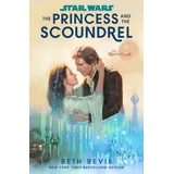 random house llc us Revis, B: Star Wars: The Princess and the Scoundrel