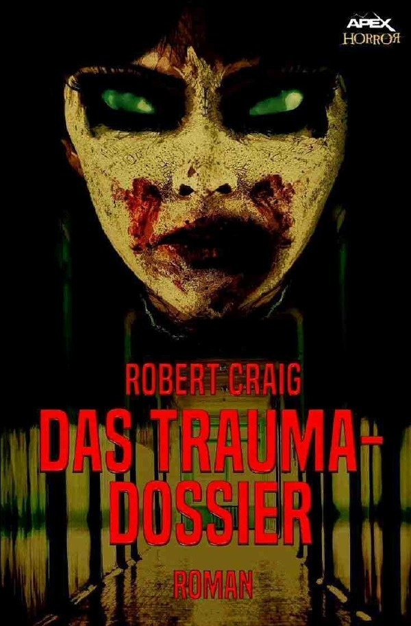 Das Trauma-Dossier - Robert Craig  Kartoniert (TB)