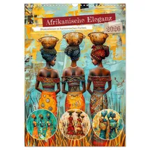 Calvendo Afrikanische Eleganz - Illustrationen in harmonischen Farben (Wandkalender 2026 DIN A3 hoch), CALVENDO Monatskalender: