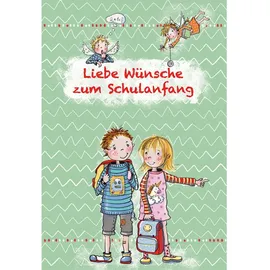 Butzon & Bercker Liebe Wünsche zum Schulanfang