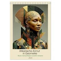 Calvendo Afrikanische Anmut in Geometrie (Tischkalender 2026 DIN A5 hoch), CALVENDO Monatskalender: