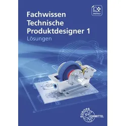 Lös./ Fachwissen Technische Produktdesigner 1