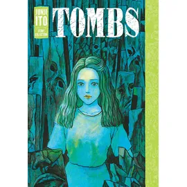 Viz Media Tombs: Junji Ito Story Collection