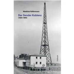 Der Sender Koblenz