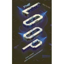 Das Ende der Menschlichkeit - The Loop - Band 1