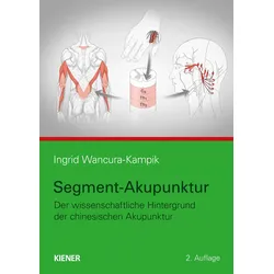 Segment-Akupunktur Buch 1 St