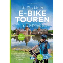 BVA BikeMedia GmbH Die 25 schönsten E-Bike Touren im Münsterland: