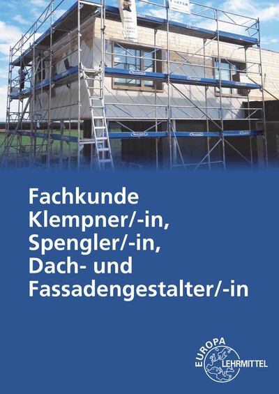 Fachkunde Klempner/-In  Spengler/-In  Dach- Und Fassadengestalter/-In - Hans-Peter Rösch  Gebunden