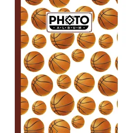Independently published Photo Album: Basketball Album, Large Photo Albums with Writing Space Memo, Extra Large Capacity Picture Album, Family, Baby, Wedding, Travel Photo Book, 120 Pages, Size 8.5" x 11" by Daniel Lloyd