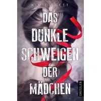 Dressler Verlag Das dunkle Schweigen der Mädchen