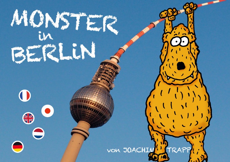 Monster In Berlin / Les Monstres A Berlin / Monsters In Berlijn / Monsters In Berlin - Joachim Trapp  Kartoniert (TB)