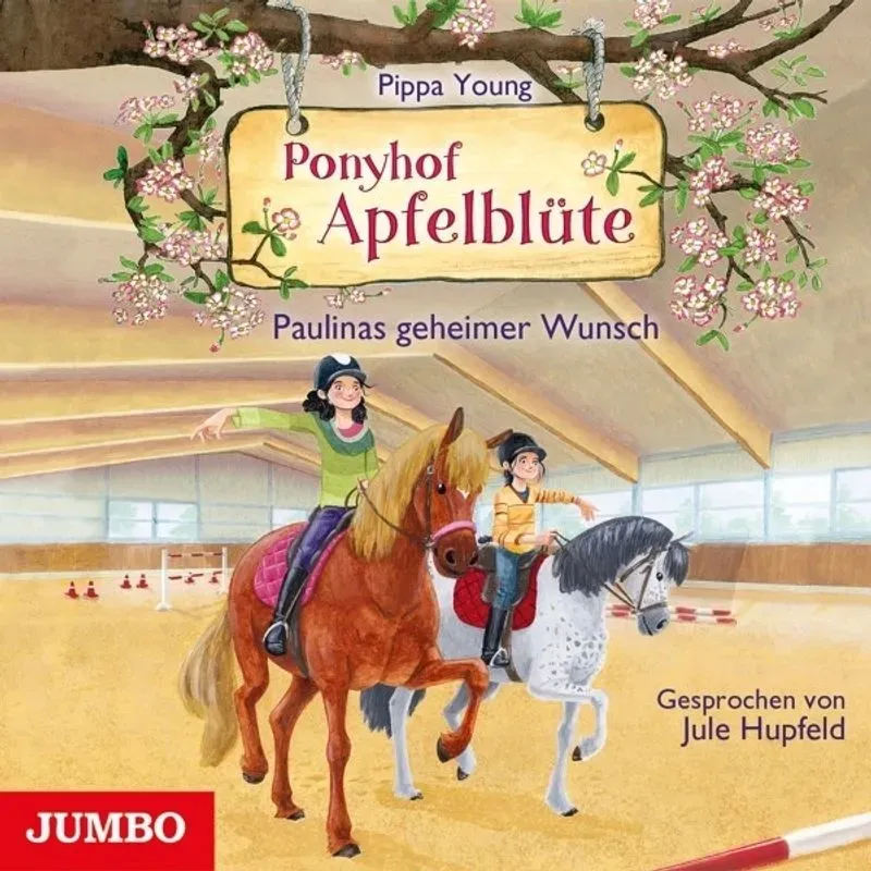 Ponyhof Apfelblüte: Paulinas Geheimer Wunsch (Folg - Jule Hupfeld, Pippa Young, Jule/Young,Pippa Hupfeld (Hörbuch)