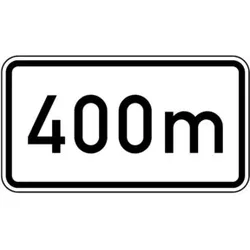 Zusatzschild 1004, 231x420mm Text: 400m RAL-Gütezeichen Folie RA2