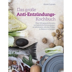 Das große Anti-Entzündungs-Kochbuch