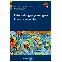 Hogrefe Verlag GmbH + Co. Entwicklungspsycholgie Erwachsenenalter: von Martin Pinquart/