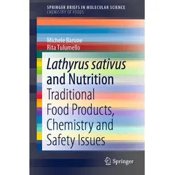 Lathyrus Sativus And Nutrition - Michele Barone  Rita Tulumello  Kartoniert (TB)