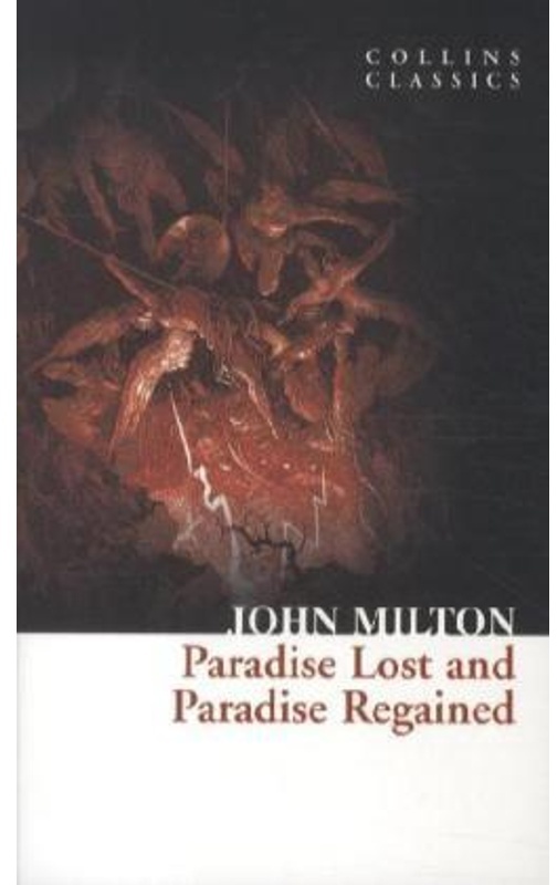 Collins Classics / Paradise Lost And Paradise Regained - John Milton  Kartoniert (TB)