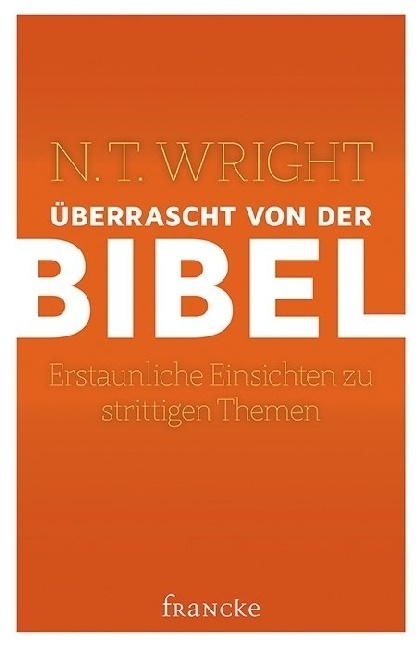 Überrascht Von Der Bibel - Nicholas Th. Wright  Gebunden