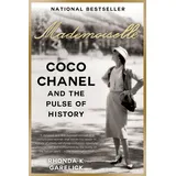 Random House Trade Paperbacks Mademoiselle: Coco Chanel and the Pulse of History
