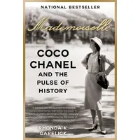 ISBN Mademoiselle: Coco Chanel and the Pulse of History
