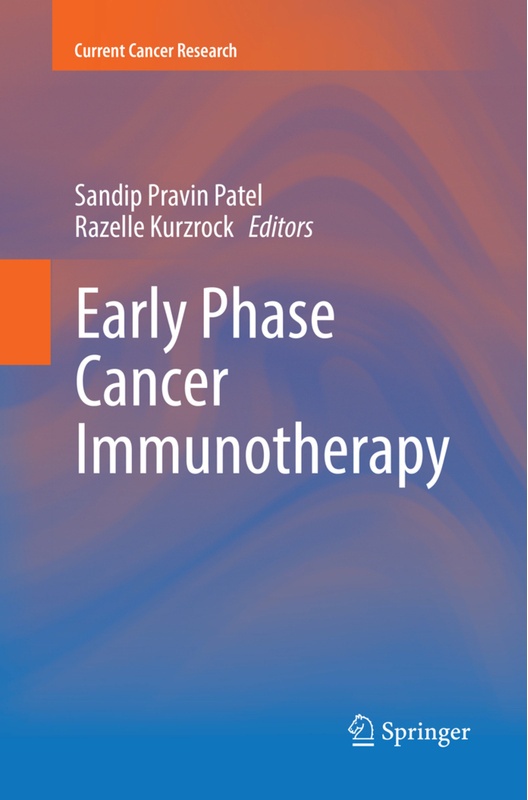 Current Cancer Research / Early Phase Cancer Immunotherapy, Kartoniert (TB)