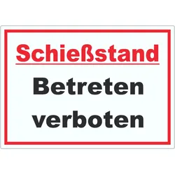 Schießstand Betreten verboten Aufkleber A2 (420x594mm)