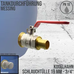 Tank Regen Tonnen Durchführung Messing Kugelhahn Schlauch Tülle Stutzen 19mm (3/...